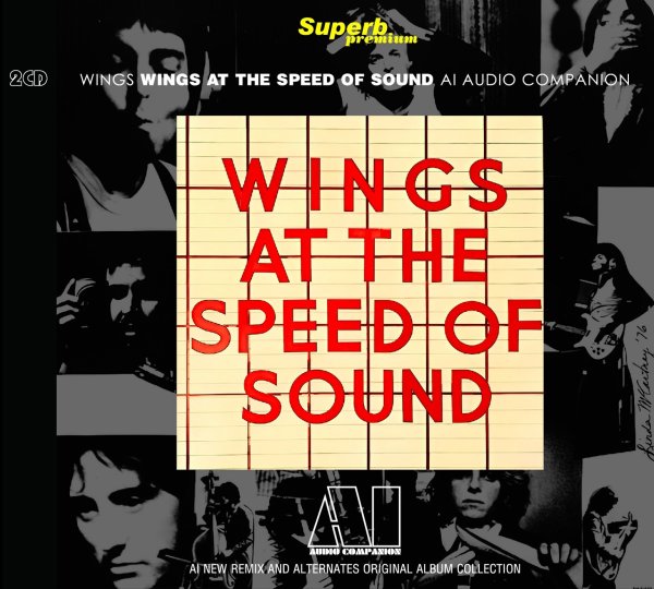 Photo1: PAUL McCARTNEY & WINGS -  WINGS AT THE SPEED OF SOUND : AI - AUDIO COMPANION 2CD [SUPERB PREMIUM] (1)