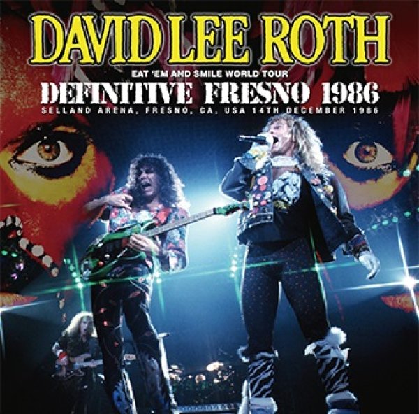 Photo1: DAVID LEE ROTH - DEFINITIVE FRESNO 1986 2CD plus Bonus DVDR "MONTREAL 1986 [ZODIAC 545] (1)