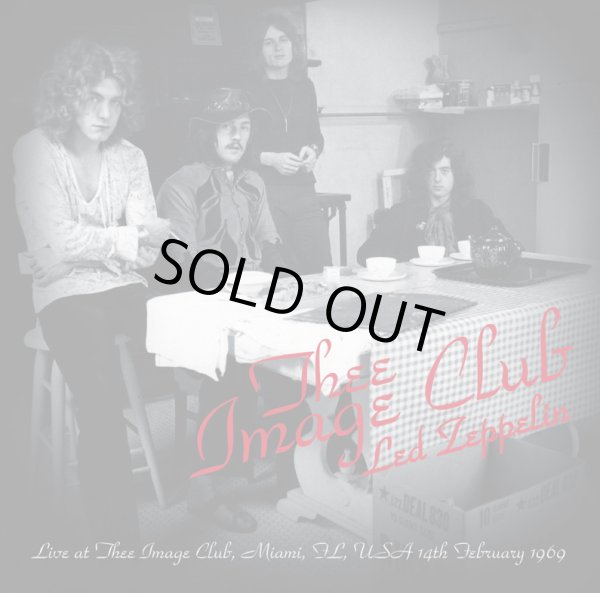 Photo1: LED ZEPPELIN - THEE IMAGE CLUB 2CD [GRAF ZEPPELIN] ★★★STOCK ITEM / SPECIAL PRICE★★★ (1)