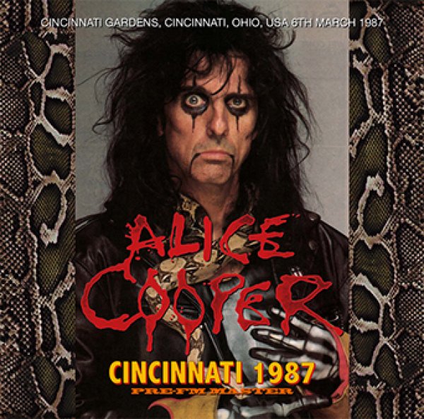 Photo1: ALICE COOPER - CINCINNATI 1987: PRE-FM MASTER CDR [Shades 1010] (1)