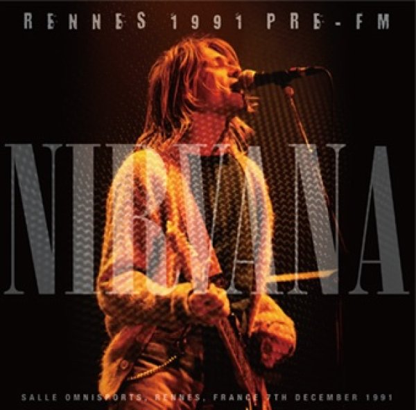 Photo1: NIRVANA - RENNES: 1991 PRE-FM CD plus Bonus DVDR "RENNES 1991: THE VIDEO" [ZODIAC 691] (1)