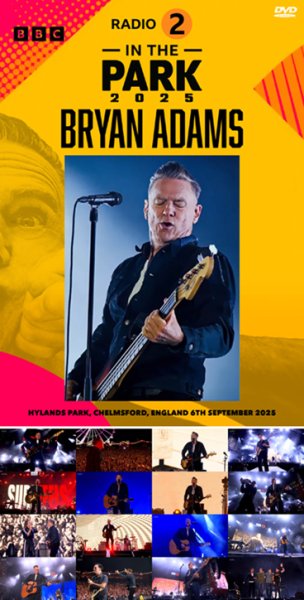 Photo1: BRYAN ADAMS - RADIO 2 IN THE PARK 2025 DVDR [Uxbridge 2600] (1)