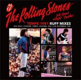 THE ROLLING STONES - TEMPE 1981: RUFF MIXES 2CD - lighthouse