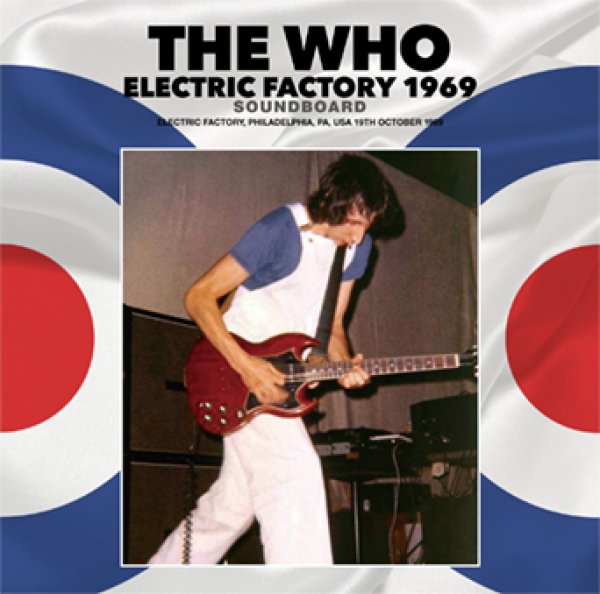 Photo1: THE WHO - ELECTRIC FACTORY 1969: SOUNDBOARD CD [Wardour-625] (1)