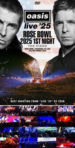 Photo1: OASIS - ROSE BOWL 2025 1ST NIGHT THE VIDEO: BEST SHOOTING FROM “LIVE '25” US TOUR DVDR [Uxbridge 2604] (1)