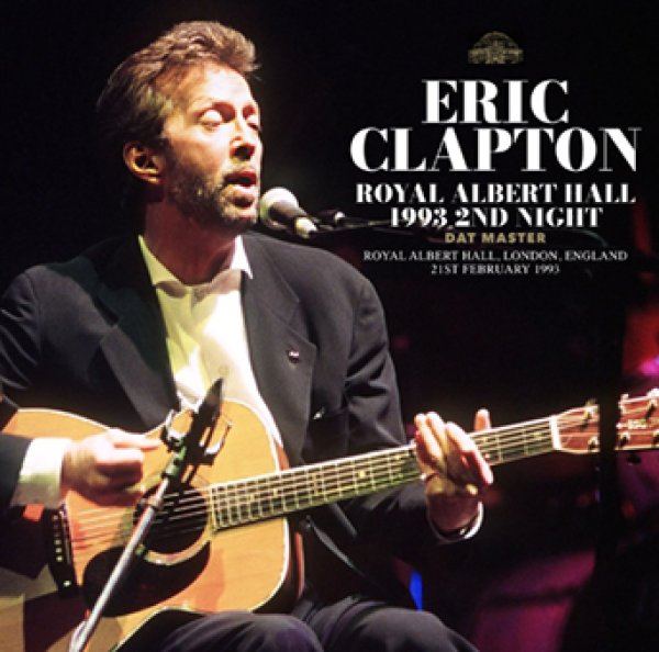 Photo1: ERIC CLAPTON - ROYAL ALBERT HALL 1993 2ND NIGHT: DAT MASTER 2CDR [Uxbridge 2558] (1)