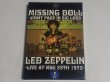 Photo1: LED ZEPPELIN - MISSING DOLL 3CD  [TARANTURA] ★★★STOCK ITEM / OUT OF PRINT / VERY RARE★★★ (1)