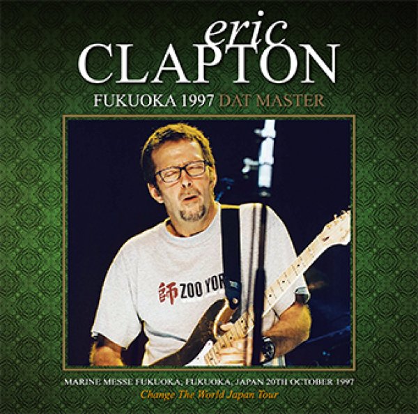 Photo1: ERIC CLAPTON - FUKUOKA 1997 DAT MASTER 2CD [Tricone 205/206] (1)