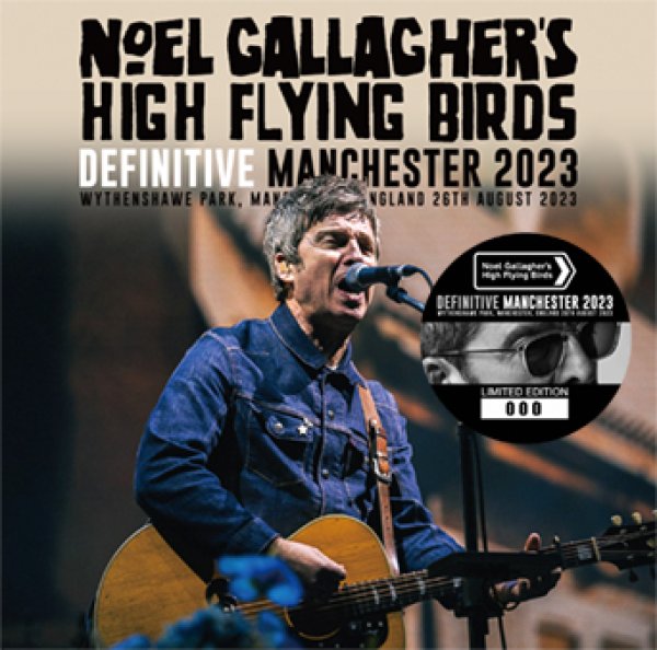Photo1: NOEL GALLAGHER'S HIGH FLYING BIRDS - DEFINITIVE MANCHESTER 2023 2CD plus Bonus DVDR "MANCHESTER 2023 (1)