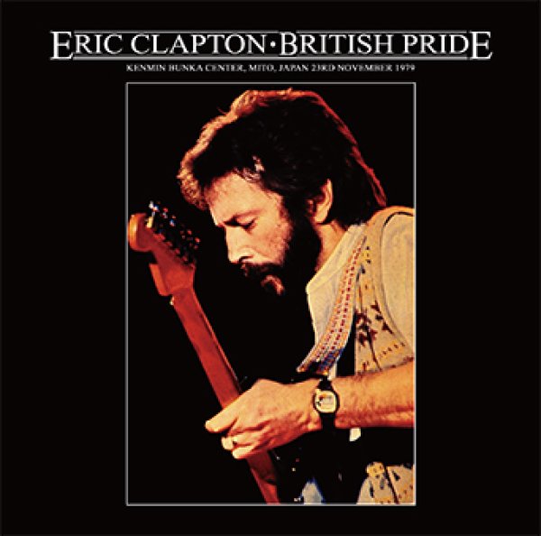Photo1: ERIC CLAPTON - BRITISH PRIDE 2CD [Tricone 245/246] (1)