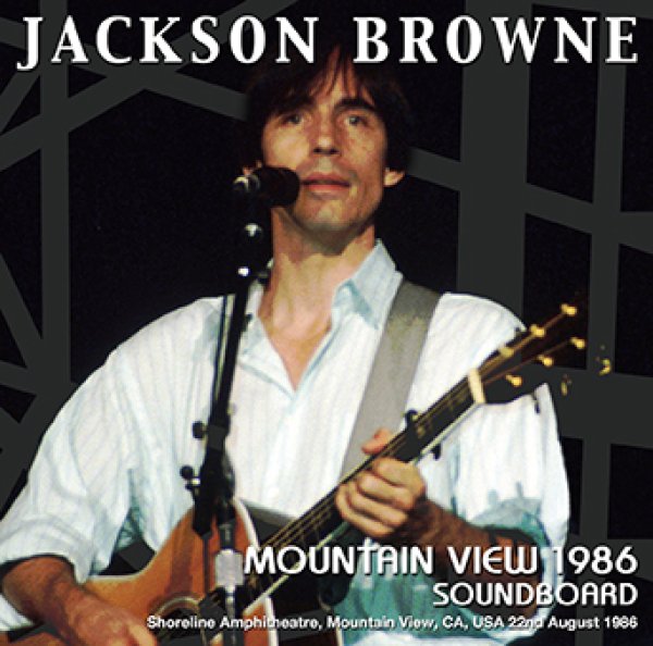 Photo1: JACKSON BROWNE - MOUNTAIN VIEW 1986 SOUNDBOARD CDR [Uxbridge 2651] (1)