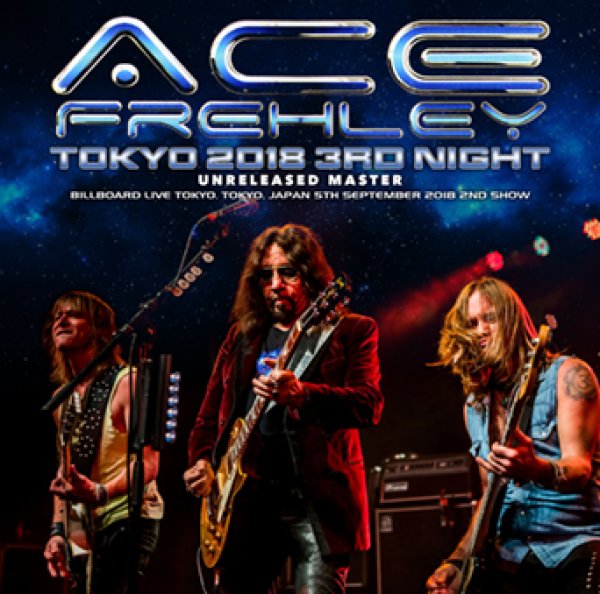 Photo1: ACE FREHLEY - TOKYO 2018 3RD NIGHT UNRELEASED MASTER CDR [Shades 2482] (1)