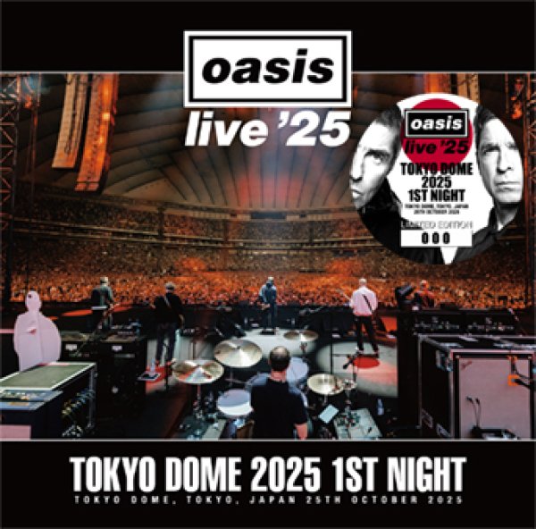 Photo1: OASIS - TOKYO DOME 2025 1ST NIGHT 2CD plus Bonus DVDR "TOKYO DOME 2025 1ST NIGHT THE VIDEO: FRONT ROW" [Wardour-696] (1)