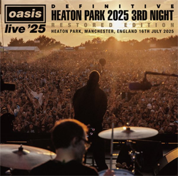 Photo1: OASIS - DEFINITIVE HEATON PARK 2025 3RD NIGHT: RESTORED EDITION 2CD [Wardour-684] (1)