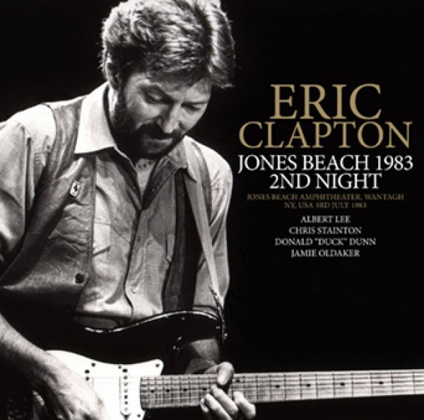 Photo1: ERIC CLAPTON - JONES BEACH 1983 2ND NIGHT 2CDR [Uxbridge 2622] (1)