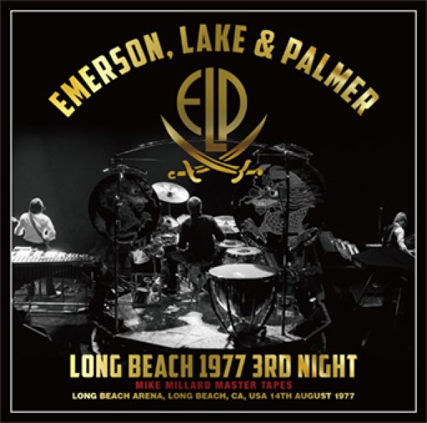 Photo1: EMERSON, LAKE & PALMER - LONG BEACH 1977 3RD NIGHT: MIKE MILLARD MASTER TAPES 2CD [Virtuoso 527/528] (1)