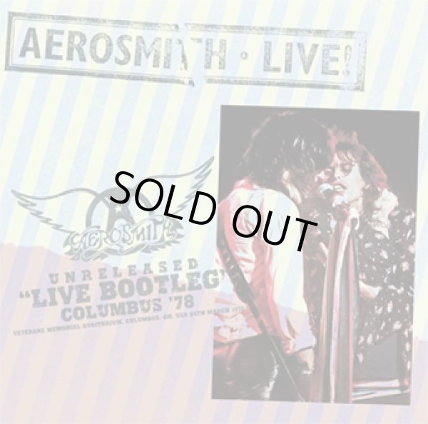 Photo1: AEROSMITH - UNRELEASED “LIVE BOOTLEG" COLUMBUS ‘78 CD [ZODIAC 747] ★★★STOCK ITEM / HOT FALL SALE★★★ (1)