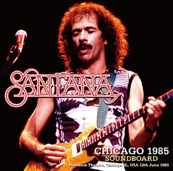 Photo1: SANTANA - CHICAGO 1985 SOUNDBOARD 2CDR [Uxbridge 2680] (1)