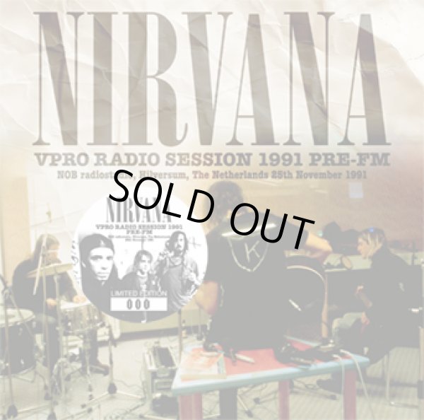 Photo1: NIRVANA - VPRO RADIO SESSION 1991 Pre-FM CD [ZODIAC 826]  ★★★STOCK ITEM / HOT WINTER SALE★★★ (1)