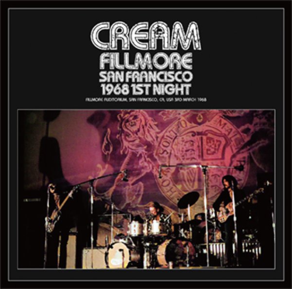Photo1: CREAM - FILLMORE SAN FRANCISCO 1968 1ST NIGHT CD [Beano-254] (1)