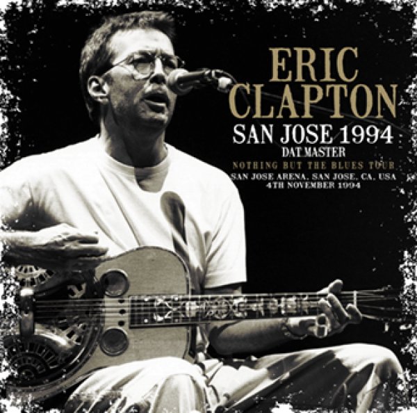Photo1: ERIC CLAPTON - SAN JOSE 1994 DAT MASTER 2CDR [Uxbridge 2694] (1)