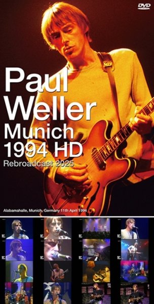 Photo1: PAUL WELLER - MUNICH 1994 HD BROADCAST 2025 DVDR [Uxbridge 2695] (1)