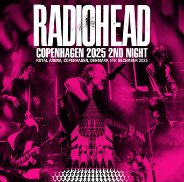 Photo1: RADIOHEAD - COPENHAGEN 2025 2ND NIGHT 2CDR [Uxbridge 2702] (1)