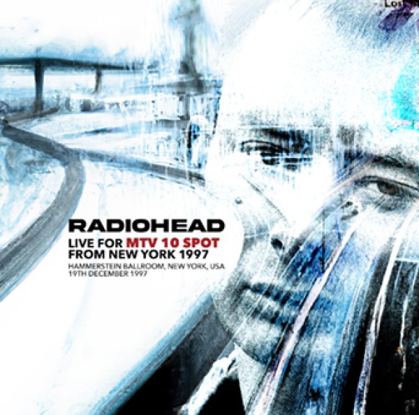 Photo1: RADIOHEAD - LIVE FOR MTV 10 SPOT FROM NEW YORK 1997 2CDR [Uxbridge 2701] (1)