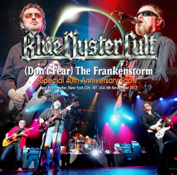 Photo1: BLUE OYSTER CULT - (DON'T FEAR) THE FRANKENSTORM: NEW YORK 2012 2CDR [Uxbridge 472] (1)