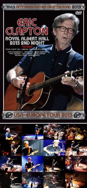 Photo1: ERIC CLAPTON - ROYAL ALBERT HALL 2013 2ND NIGHT: THE VIDEO DVDR [Uxbridge 2718] (1)