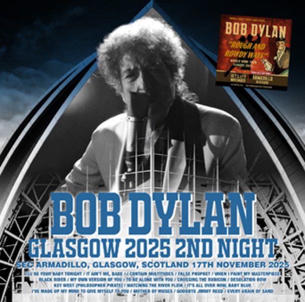 Photo1: BOB DYLAN - GLASGOW 2025 2ND NIGHT 2CDR [Uxbridge 2713] (1)