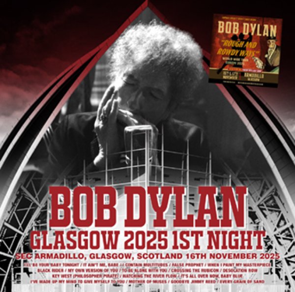 Photo1: BOB DYLAN - GLASGOW 2025 1ST NIGHT 2CDR [Uxbridge 2712] (1)
