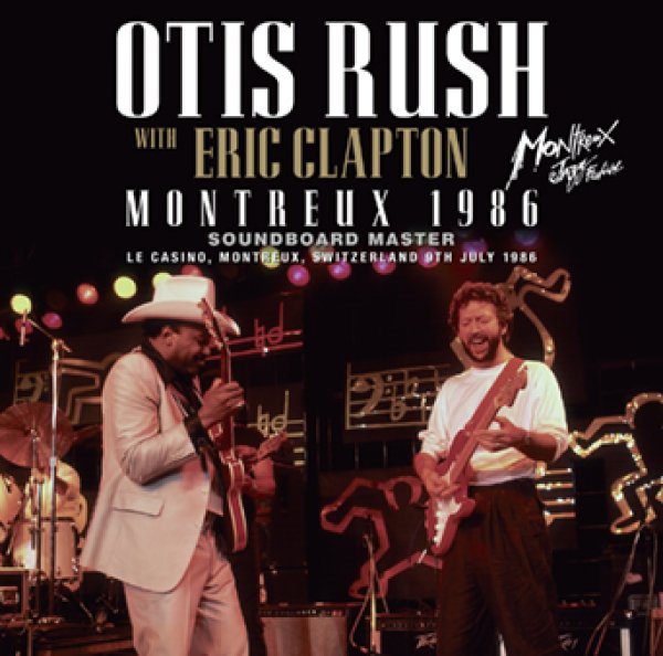 Photo2: ERIC CLAPTON - MONTREUX 1986 SOUNDBOARD MASTER 2CD plus Bonus CDR "OTIS RUSH with ERIC CLAPTON - MONTREUX 1986 SOUNDBOARD MASTER" [Beano-322] (2)