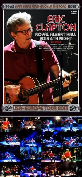 Photo1: ERIC CLAPTON - ROYAL ALBERT HALL 2013 4TH NIGHT: THE VIDEO DVDR [Uxbridge 2720] (1)