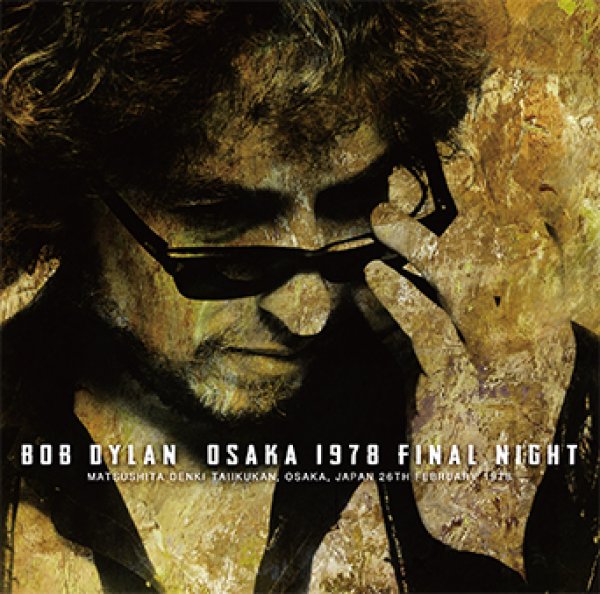 Photo1: BOB DYLAN - OSAKA 1978 FINAL NIGHT 2CD [ZION-095] (1)