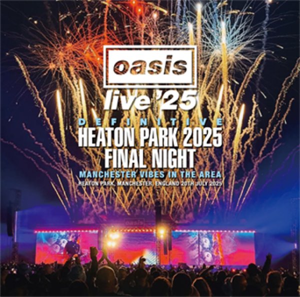Photo1: OASIS - DEFINITIVE HEATON PARK 2025 FINAL NIGHT: MANCHESTER VIBES IN THE AREA 2CD [Wardour-685] (1)