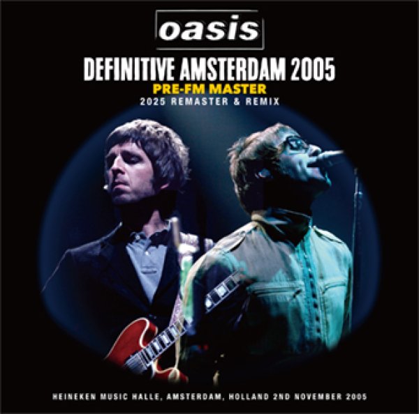 Photo1: OASIS - DEFINITIVE AMSTERDAM 2005 PRE-FM MASTER: 2025 REMASTER & REMIX 2CD [Wardour-695] (1)