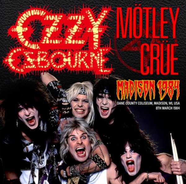 Photo1: OZZY OSBOURNE / MOTLEY CRUE - MADISON 1984 2CDR [Shades 2548] (1)