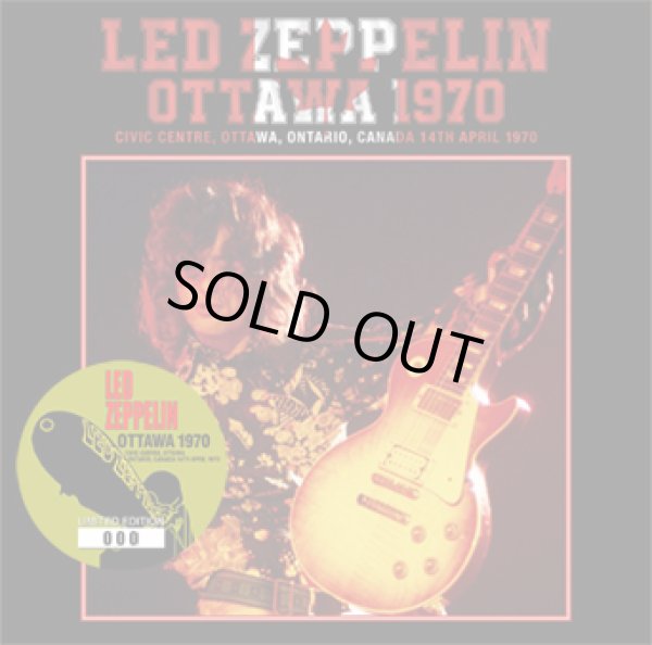 Photo1: LED ZEPPELIN - OTTAWA 1970 CD ★★★STOCK ITEM / OUT OF PRINT / WITH STICKER / HOT WINTER SALE★★★ (1)