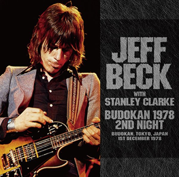 Photo1: JEFF BECK with STANLEY CLARKE - BUDOKAN 1978 2ND NIGHT 2CD [Wardour-341] (1)
