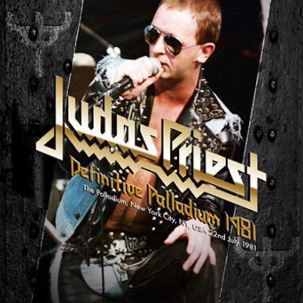 Photo1: JUDAS PRIEST - DEFINITIVE PALLADIUM 1981: SOUNDBOARD CD [ZODIAC 777] (1)