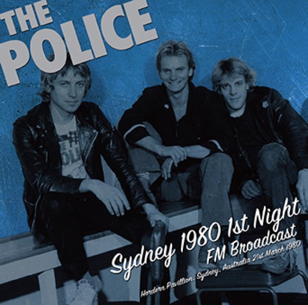 Photo1: THE POLICE - SYDNEY 1980 1ST NIGHT FM BROADCAST CDR [Uxbridge 2746] (1)