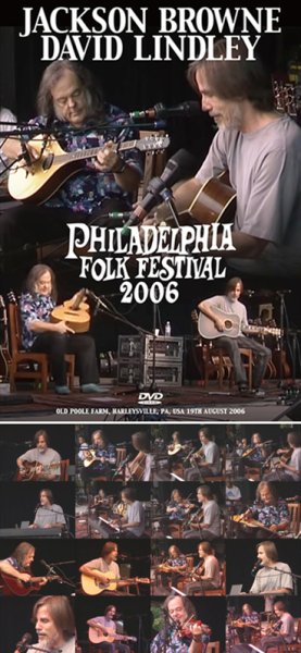 Photo1: JACKSON BROWNE & DAVID LINDLEY - PHILADELPHIA FOLK FESTIVAL 2006 DVDR [Uxbridge 2750] (1)