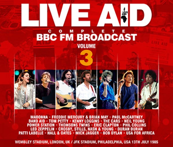 Photo1: LIVE AID - COMPLETE BBC FM BROADCAST: VOLUME 3 5CDR [Uxbridge 1183] BOB DYLAN, MICK JAGGER, LED ZEPPELIN, QUEEN, ERIC CLAPTON, PAUL McCARTNEY, TOM PETTY AND MORE!!! (1)