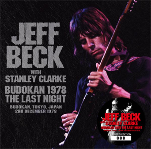 Photo1: JEFF BECK with STANLEY CLARKE - BUDOKAN 1978 THE LAST NIGHT 2CD [Wardour-707] (1)