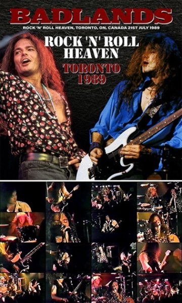 Photo1: BADLANDS - ROCK 'N' ROLL HEAVEN TORONTO 1989 CDR+DVDR [Shades 2570] (1)