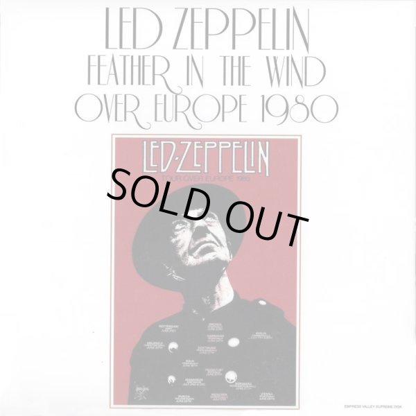 Photo1: LED ZEPPELIN - FEATHER IN THE WIND OVER EUROPE 1980 CD [EMPRESS VALLEY] ★★★STOCK ITEM / OUT OF PRINT★★★ (1)
