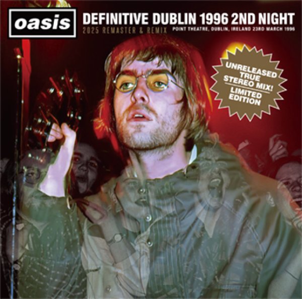 Photo1: OASIS - DEFINITIVE DUBLIN 1996 2ND NIGHT: 2025 REMASTER & REMIX CD [Wardour-665] (1)