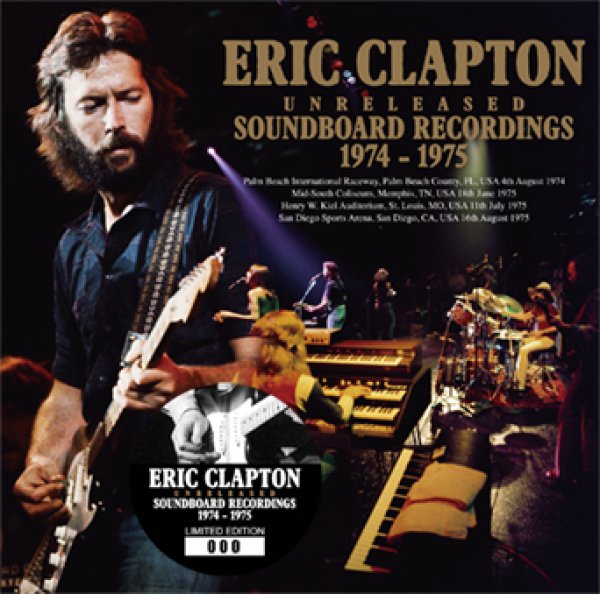 Photo1: ERIC CLAPTON - UNRELEASED SOUNDBOARD RECORDINGS 1974 - 1975 2CD [Beano-326] (1)
