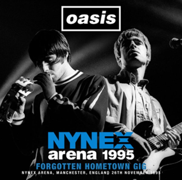 Photo1: OASIS - NYNEX ARENA 1995: FORGOTTEN HOMETOWN GIG 2CDR [Uxbridge 2778] (1)